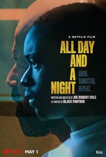 فیلم All Day and a Night 2020 1 MV5BMDE3MDU2OGUtZWQ1Yy00NzU3LWFlMjYtODkzZDM5MzgzYjk3XkEyXkFqcGc@. V1 SX500