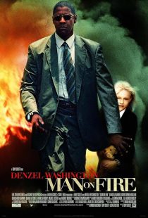 فیلم Man on Fire 2004 1 MV5BMGMzNjg3ZDgtOGNlNy00NTdjLWI2NDEtMjI1MmEwMTBmMjMxXkEyXkFqcGc@. V1 SX500