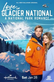 فیلم Love in Glacier National: A National Park Romance 2023 1 MV5BMWQwMjA5NjYtMTBjMS00ODdiLThjNmQtYzljMWUwY2QxNDJiXkEyXkFqcGc@. V1 SX500