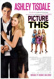 فیلم Picture This 2008 1 MV5BMjI4MTQ0MTU2N15BMl5BanBnXkFtZTcwMjMwMDU2NA@@. V1 SX500
