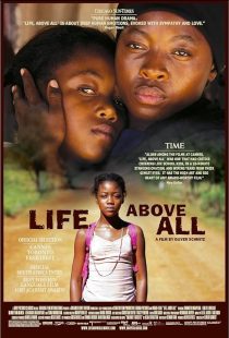 فیلم Life, Above All 2010 1 MV5BMjI5ODk3MzgzMl5BMl5BanBnXkFtZTcwMjMxMTYyNQ@@. V1 SX500