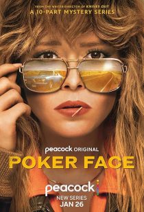 سریال Poker Face 1 MV5BMzQ0NjZjMTItNzI2NS00YjY4LTljMTgtMWVhMjcyNjdjNDE5XkEyXkFqcGc@. V1 SX500