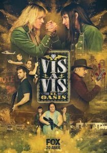 سریال Vis a Vis: El Oasis 1 MV5BNWEyNzc0MWMtNzRmNS00MzE1LWIwZWEtODc0MWRlYjQ2Y2UzXkEyXkFqcGc@. V1 SX500