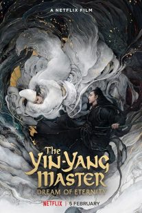 فیلم The Yin-Yang Master: Dream of Eternity 2020 1 MV5BNzBhNzQxZDEtMmNhOS00ODg4LWI3ZDUtNmU5MzlmNWFjMGIyXkEyXkFqcGc@. V1 SX500