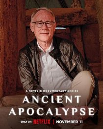 مستند Ancient Apocalypse 1 MV5BOTBmODY2ZGEtMjRmOC00MDE3LWI0ZTMtYWE4NWEyNzc4Mzk4XkEyXkFqcGc@. V1 SX500