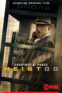 فیلم Heist 88. 2023 1 MV5BYzI1YmRkMTctM2JiMi00Y2E0LWFjZWQtMWJmNWE3NmE0NGI3XkEyXkFqcGc@. V1 SX500