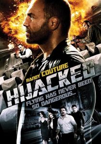 فیلم Hijacked 2012 1 MV5BMTAxMTUzNzE4MzVeQTJeQWpwZ15BbWU3MDYyNzIwOTc@. V1 SX500