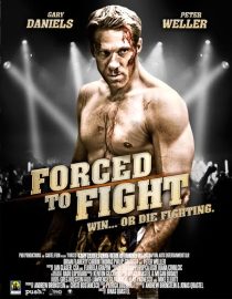 فیلم Forced to Fight 2011 1 MV5BMTc2MDA3Nzc3N15BMl5BanBnXkFtZTcwMTgyNzI2OA@@. V1 SX500