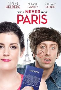 فیلم We’ll Never Have Paris 2014 1 MV5BMjMwOTMzNjAyNF5BMl5BanBnXkFtZTgwNjc1ODU2MzE@. V1 SX500