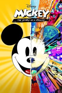 فیلم Mickey: The Story of a Mouse 2022 1 MV5BMjVkMGI2MGItNTIwMi00ZGI3LWEyNTItM2Q5YWI5YzQzOTY5XkEyXkFqcGc@. V1 SX500