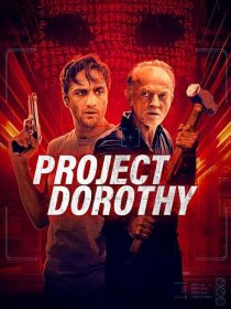 فیلم Project Dorothy 2024 1 MV5BNGFmOTNkODgtM2I3ZC00ZTljLThkMWQtOGEyNDJmZTc1ZDZiXkEyXkFqcGc@. V1 SX500