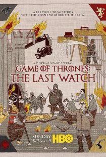 مستند Game of Thrones: The Last Watch 2019 1 MV5BNTQ2NThlNGItMzEzMi00Zjk1LWFmZTAtNTJmMTkxMDQzNTE5XkEyXkFqcGc@. V1 SX500