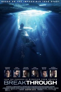 فیلم Breakthrough 2019 1 MV5BNmU1NWU3MWYtMWIzZC00YzgwLWI3ODktZGYyNzJmNTIwZDgxXkEyXkFqcGc@. V1 SX500