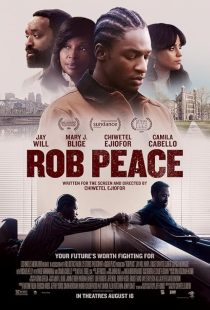فیلم Rob Peace 2024 1 MV5BZDNjZDI4YTktNWIwMS00YzFmLWJjMmYtODNiM2QwNzFmZWFlXkEyXkFqcGc@. V1 SX500