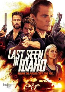 فیلم Last Seen in Idaho 2018 1 MV5BZjY0M2E0ZGItY2QxOS00Zjg4LWE4N2UtMWI0ZTdkNmZhNDM5XkEyXkFqcGc@. V1 SX500