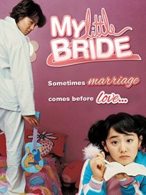 فیلم کرهای My Little Bride 2004 1 MV5BMjgxMDE3NzcyM15BMl5BanBnXkFtZTgwNTg4ODUwMjE@. V1 SX500