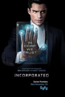 سریال Incorporated 1 MV5BMTUxMjExODUzN15BMl5BanBnXkFtZTgwMTAyMDI2MDI@. V1 SX500