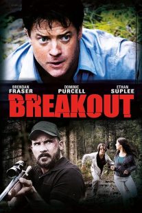 فیلم Breakout 2013 1 MV5BYjg0ZWYxZjgtNGNlOS00MGQxLTg5NGEtZjRjNzViNmZlYjE5XkEyXkFqcGc@. V1 SX500