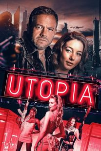 فیلم Utopia 2024 1 MV5BMDQ0NGE3ZTYtN2NiYy00MGQ0LTllYWEtNjZhMjBjNjEzZjAxXkEyXkFqcGc@. V1 SX500