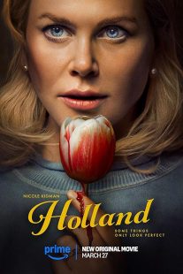 فیلم Holland 2025 1 MV5BMTJjZmE4Y2UtYzQ5OS00N2Y2LWEzYjEtNzhiMjA3YTlkMjdjXkEyXkFqcGc@. V1 SX500