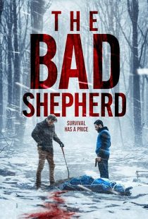 فیلم The Bad Shepherd 2024 1 MV5BNmQ2OWIzMzQtYjViZi00YjkyLWEwYjMtNTE4NDA5ZjQ5MTExXkEyXkFqcGc@. V1 SX500