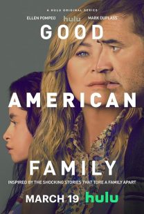 سریال Good American Family 1 MV5BYTUzYmI0NmEtMzc1Ni00NjhiLWJhZGEtOWY3YWM0MDkzNjZhXkEyXkFqcGc@. V1 SX500