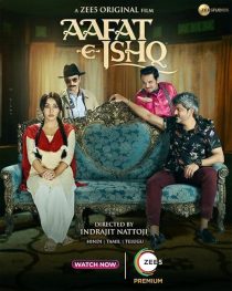فیلم هندی Aafat-e-Ishq 2021 1 MV5BMTcyNzBkMmItZTg2NC00ODc4LTliYzgtYjk0NzhhYTVjODgwXkEyXkFqcGc@. V1 SX500