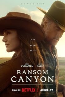 سریال Ransom Canyon 1 MV5BMWQ0Yzg1YzItNzNmMy00ZjNmLThmODAtZjUxMjZmZDAwOTkyXkEyXkFqcGc@. V1 SX500