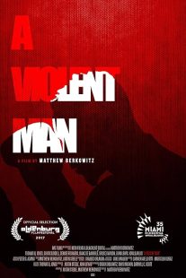 فیلم A Violent Man 2017 1 MV5BZTUyNTBlYzctMmM3Yi00MGJmLWI3MzktMzBiNmY5ODQ1MzFkXkEyXkFqcGc@. V1 SX500