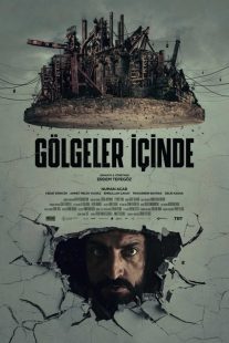 فیلم ترکی GÖLGELER İÇİNDE در سایه 2020 1 113354 9f37583050cc5994