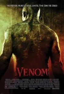 فیلم Venom 2005 1 MV5BMGVhNjUwYjMtNTYxMC00Mjg5LThhNzgtMmNmMDNlMWMxOWMzXkEyXkFqcGc@. SY600 SX400