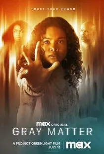 فیلم Gray Matter 2023 1 MV5BMzQwYTlmMDItODBkYS00MTBlLTgwYmEtODk5NGFlZTk0NmFkXkEyXkFqcGc@. SY600 SX400