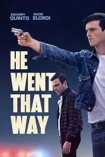 فیلم He Went That Way 2023 1 MV5BMzc5MWQxNDItZTUzMi00MjNiLWE4ZjEtYjEyOTgxZTQwNGQzXkEyXkFqcGc@. SY600 SX400