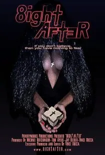 فیلم 8ight After 2020 1 MV5BNTg1ZDA1YjgtY2Y1Ni00MjhmLWIxMDMtZmMxYjM2MjE5ODA3XkEyXkFqcGc@. SY600 SX400