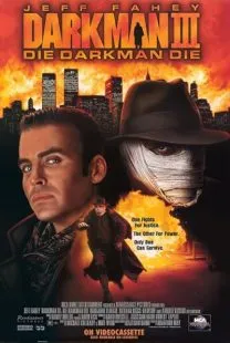 فیلم Darkman III: Die Darkman Die 1996 1 MV5BNzU3YmM3NzItOWMzNS00MjRlLTg4ZTMtOTA5YzYxMTQ0ODZkXkEyXkFqcGc@. SY600 SX400