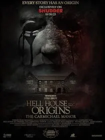 فیلم Hell House LLC Origins: The Carmichael Manor 2023 1 MV5BOWNkZmZhYTItMWE3Mi00ODA3LWI3NTItZGM3NDZjMTQ1YjRmXkEyXkFqcGc@. SY600 SX400