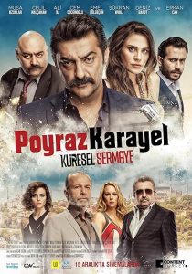 فیلم ترکی Poyraz Karayel Kuresel Sermaye 1 MV5BYTg3MWFjNjMtZTBhYy00OWViLWFkNTAtOTA3YWM1YTY0YzBjXkEyXkFqcGc@. SY600 SX400
