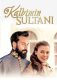 سریال ترکی Kalbimin Sultani