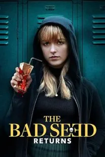 فیلم The Bad Seed Returns 2022 1 MV5BYzEwMTQxOGItNGNjYi00NzU2LWI0ODktMDg0YjFhNWE1OTZkXkEyXkFqcGc@. SY600 SX400